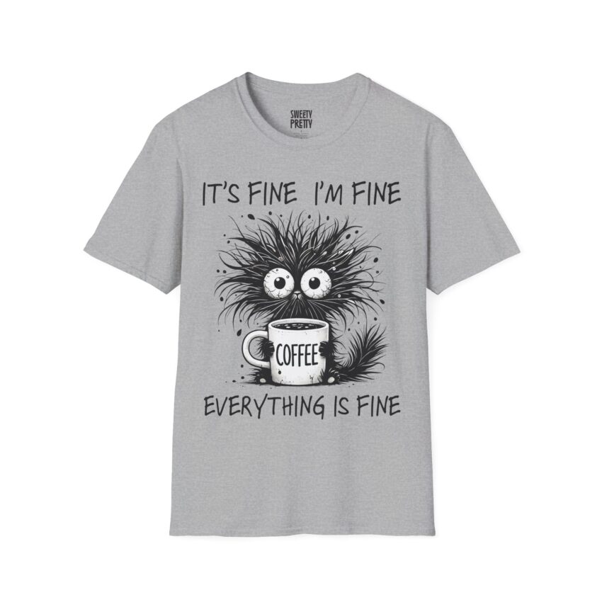 Funny Coffee Lover T-Shirt, It's Fine I'm Fine Tee, Unisex Graphic Shirt, Coffee Art Humor Top, Perfect Gift for Friends - Image 6