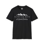 Inspirational Faith Mountain Unisex T-Shirt - Motivational Tee for Everyday Wear, Gift for Adventurers, Encouragement Apparel, [...] - Image 6