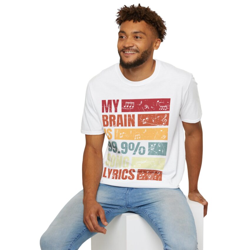 My Brain is 99.9% Song Lyrics Unisex T-Shirt, Music Lover Gift, Funny Tee, Casual Wear, Birthday Present, Music Themed Apparel - Image 7