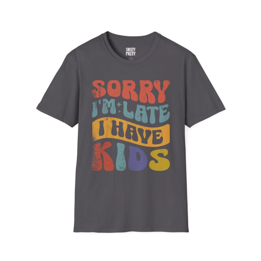 Funny Mom T-Shirt, Sorry I'm Late Graphic Tee, Gifts for Moms, Quirky Parenting Humor Shirt, Casual Everyday Style - Image 12