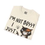 Funny Cat Quote T-Shirt: I'm Not Bossy, I Just Have Better Ideas, Gift for Cat Lovers, Casual Humor Tee, Cool Fashion, Perfect Birthday Gift - Image 7