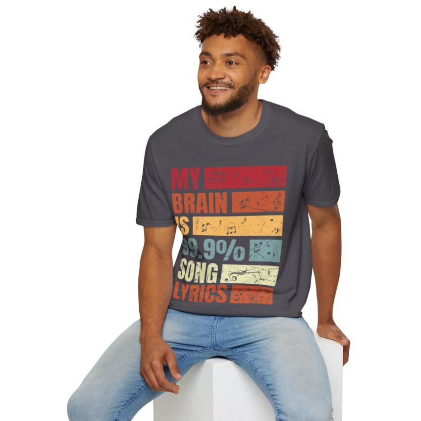 My Brain is 99.9% Song Lyrics Unisex T-Shirt, Music Lover Gift, Funny Tee, Casual Wear, Birthday Present, Music Themed Apparel - Image 12