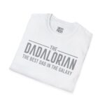 Dadalorian T-Shirt: The Best Dad in the Galaxy, Father's Day Gift, Fun Tee, Unisex Dad Shirt, Geeky Dad Apparel - Image 2