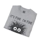 Funny Coffee Lover T-Shirt, It's Fine I'm Fine Tee, Unisex Graphic Shirt, Coffee Art Humor Top, Perfect Gift for Friends - Image 7
