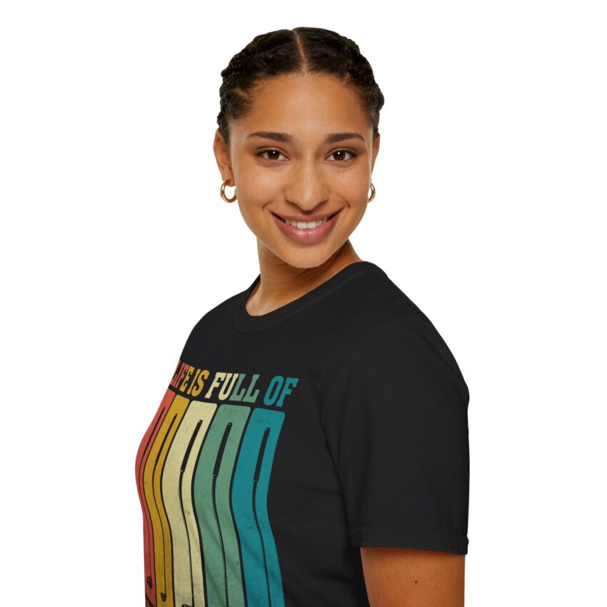 Life is Full of Important Choices T-Shirt, Motivational Quote Tee, Softstyle Graphic Tee, Gift for Golf Lovers, Unisex Casual Wear - Image 17