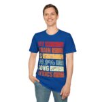 My Brain is 99.9% Song Lyrics Unisex T-Shirt, Music Lover Gift, Funny Tee, Casual Wear, Birthday Present, Music Themed Apparel - Image 14
