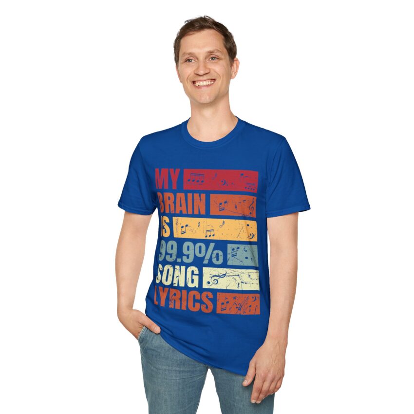 My Brain is 99.9% Song Lyrics Unisex T-Shirt, Music Lover Gift, Funny Tee, Casual Wear, Birthday Present, Music Themed Apparel - Image 14