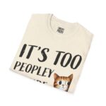 Funny Cat Quote T-Shirt | Unisex Softstyle Tee for Cat Lovers | Perfect Gift for Pet Owners, Casual Wear, Birthday, Animal Enthusiasts - Image 4