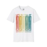 Life is Full of Important Choices T-Shirt, Motivational Quote Tee, Softstyle Graphic Tee, Gift for Golf Lovers, Unisex Casual Wear - Image 4