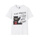 Funny Cat Quote T-Shirt, Comfy Casual Shirt, Gift for Cat Lovers, Humorous Tee, Perfect for Birthdays - Image 3