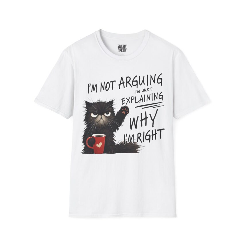 Funny Cat Quote T-Shirt, Comfy Casual Shirt, Gift for Cat Lovers, Humorous Tee, Perfect for Birthdays - Image 3