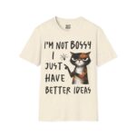 Funny Cat Quote T-Shirt: I'm Not Bossy, I Just Have Better Ideas, Gift for Cat Lovers, Casual Humor Tee, Cool Fashion, Perfect Birthday Gift - Image 6