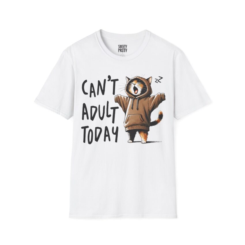 Funny Cat Graphic Tee, Can't Adult Today T-Shirt, Humorous Gift, Unisex Casual Wear, Pet Lover Apparel, Birthday Gift - Image 1