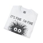 Funny Coffee Lover T-Shirt, It's Fine I'm Fine Tee, Unisex Graphic Shirt, Coffee Art Humor Top, Perfect Gift for Friends - Image 2
