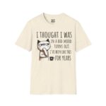 Funny Mood Cat T-Shirt, Cat Lover Gift, Humor Tee, Unisex Shirt, Casual Wear, Birthday Present, Everyday Humor - Image 5