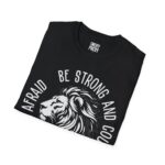 Courageous Lion T-Shirt | Be Strong & Courageous Tee | Unisex Graphic Shirt for Inspiration, Motivation, Gift for Him/Her - Image 7